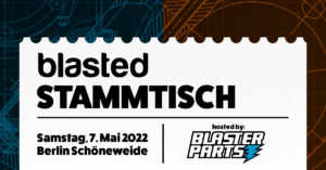 
Blasted Stammtisch hosted by Blasterparts